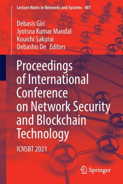 Proceedings of International Conference on Network Security and Blockchain Technology - ICNSBT 2021