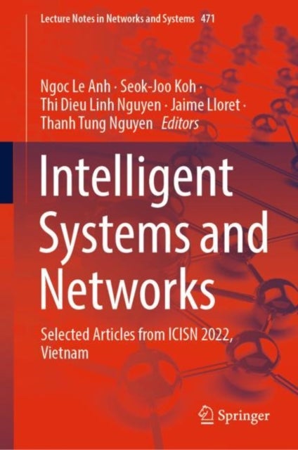 Intelligent Systems and Networks - Selected Articles from ICISN 2022, Vietnam