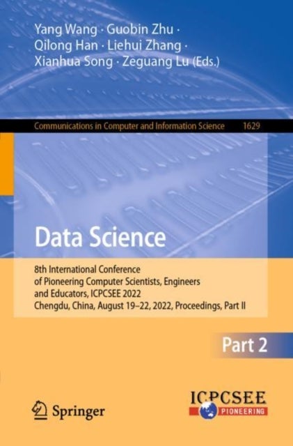 Data Science - 8th International Conference of Pioneering Computer Scientists, Engineers and Educators, ICPCSEE 2022, Chengdu, China, August 19–22, 2022, Proceedings, Part II