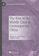 The Rise of the Middle Class in Contemporary China