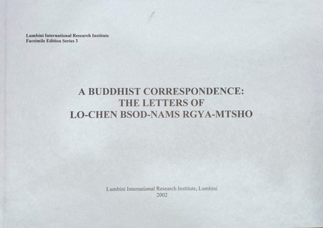 Buddhist Correspondence Lo-Chen Bsod-Nams Rgya-Mtsho