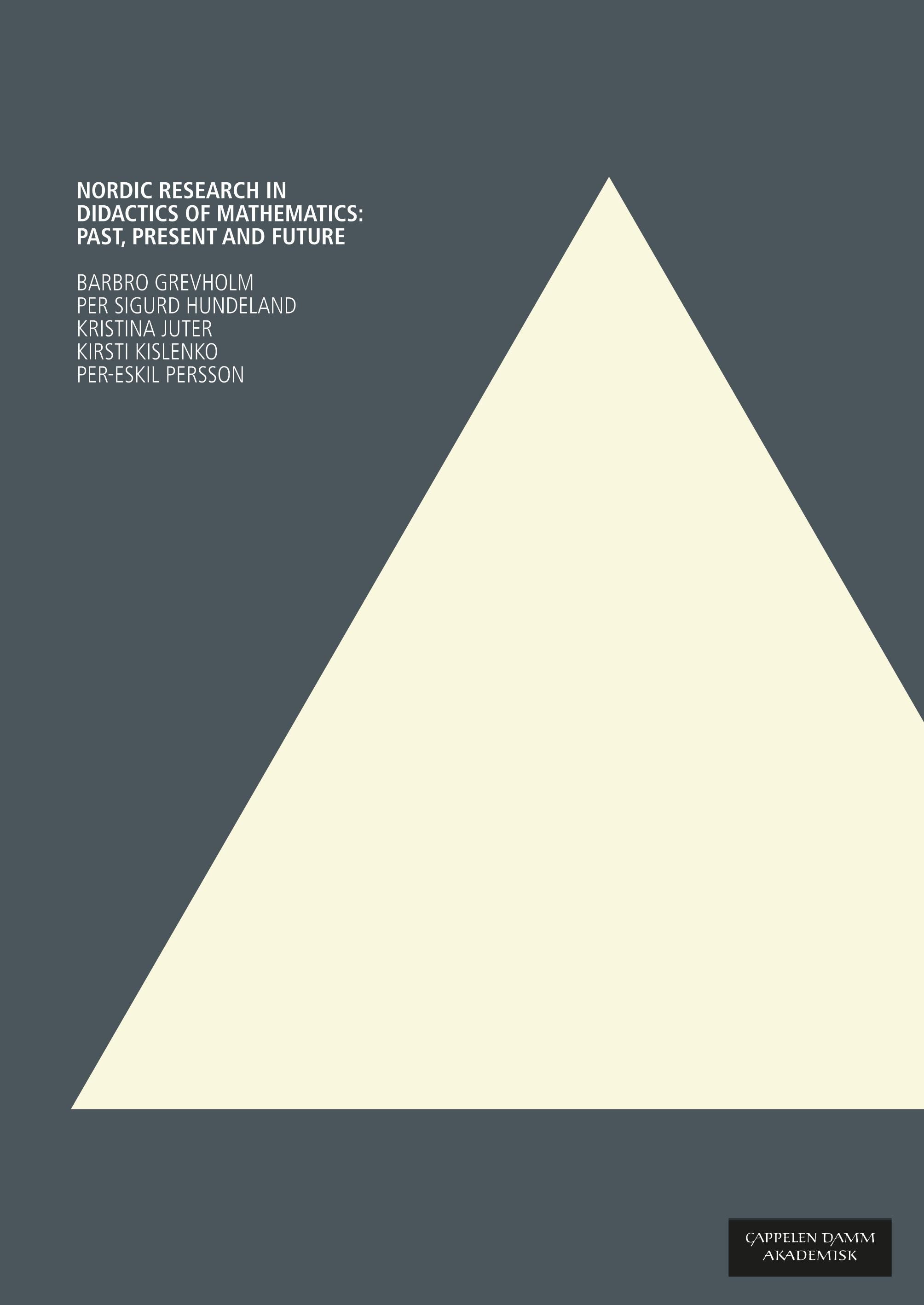Nordic research in didactics of mathematics - past, present and future
