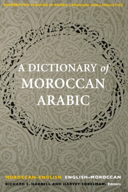 Dict. Of Moroccan Arabic - Moroccan-English/English-Moroccan