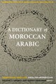 Dict. Of Moroccan Arabic