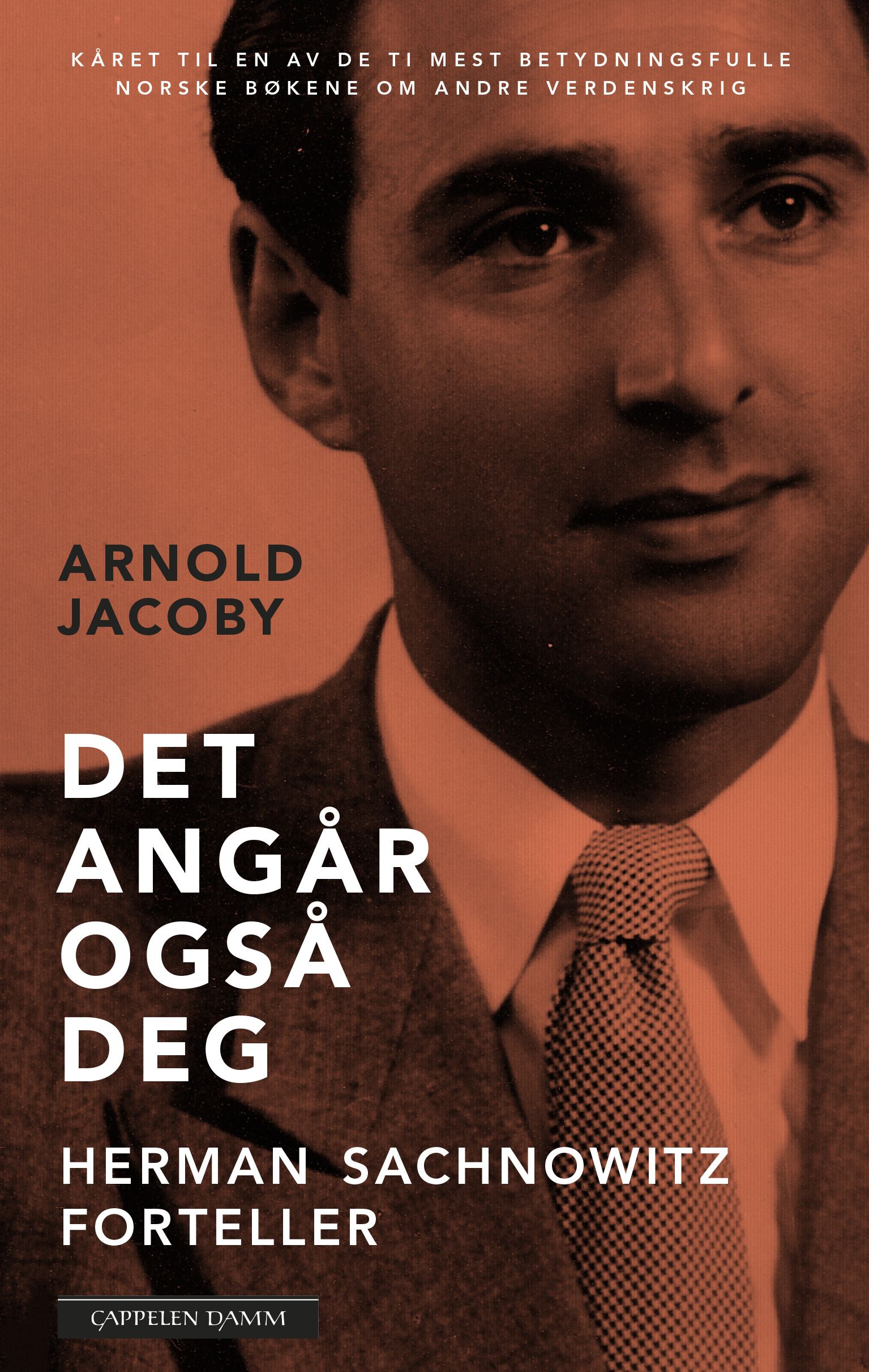 Det angår også deg - Herman Sachnowitz forteller