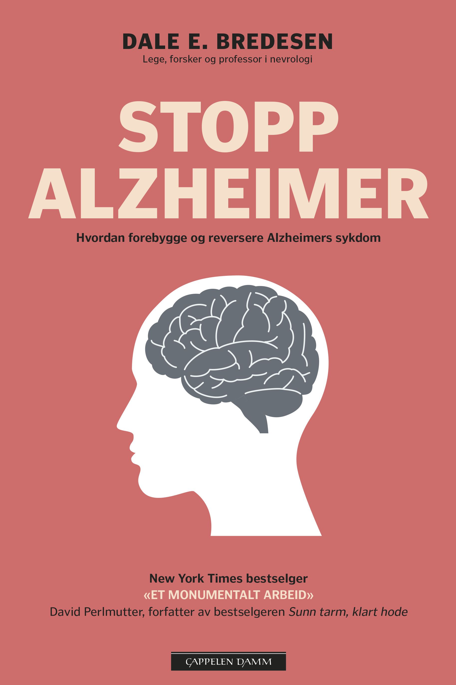 Stopp Alzheimer - hvordan forebygge og reversere Alzheimers sykdom