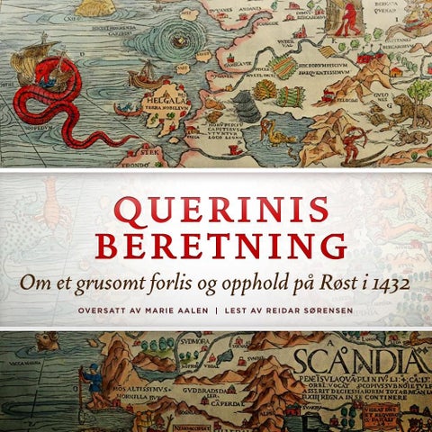 Querinis beretning - om et grusomt forlis og opphold på Røst i 1432