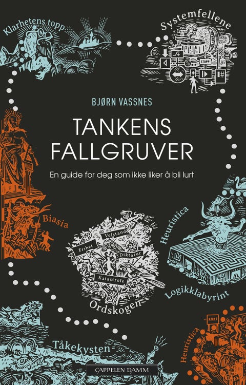 Tankens fallgruver - en guide for deg som ikke liker å bli lurt