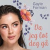 Da jeg lot deg gå