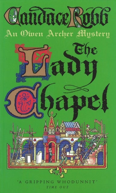 Lady Chapel - (The Owen Archer Mysteries: book II)