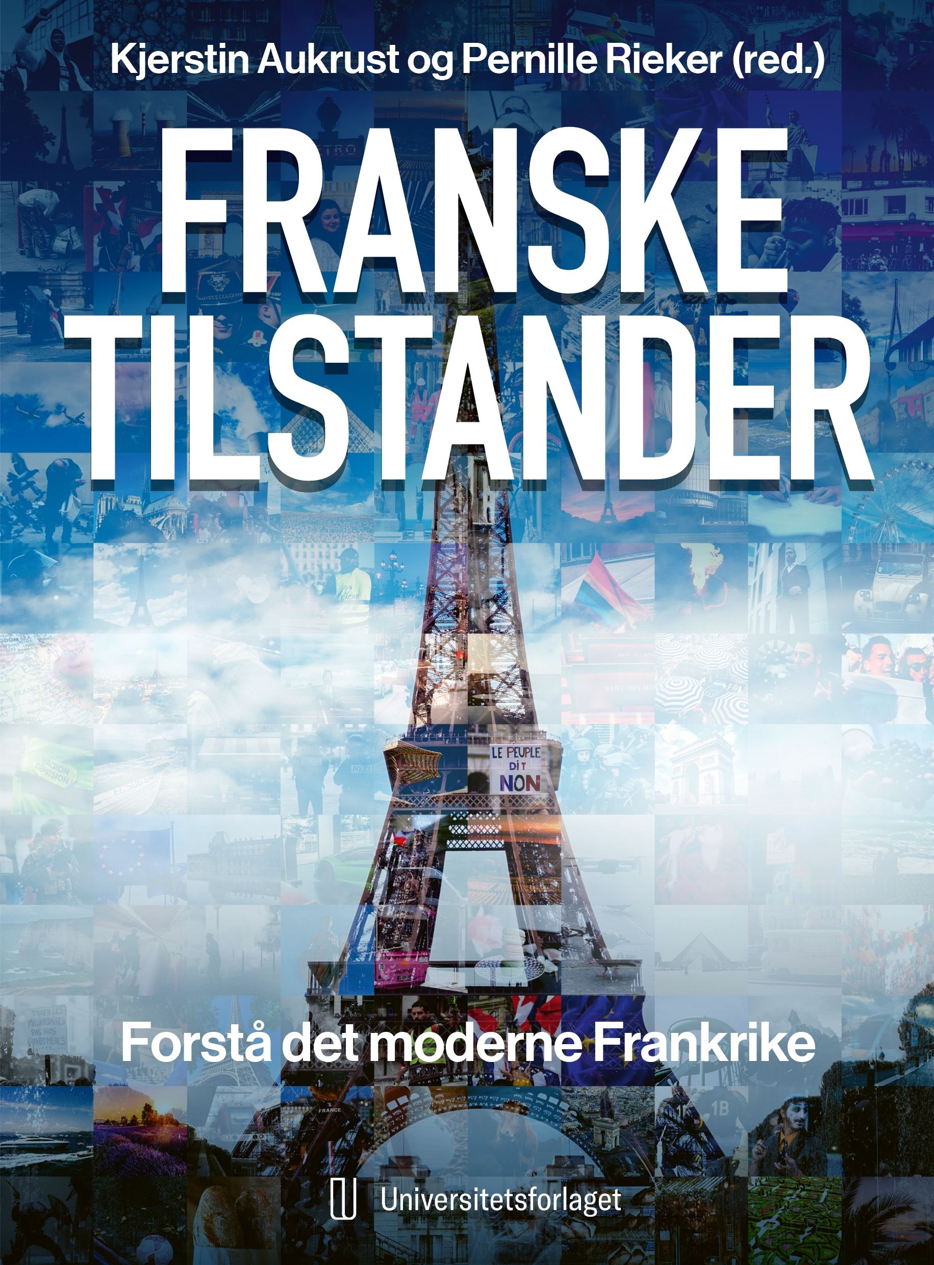 Franske tilstander - forstå det moderne Frankrike