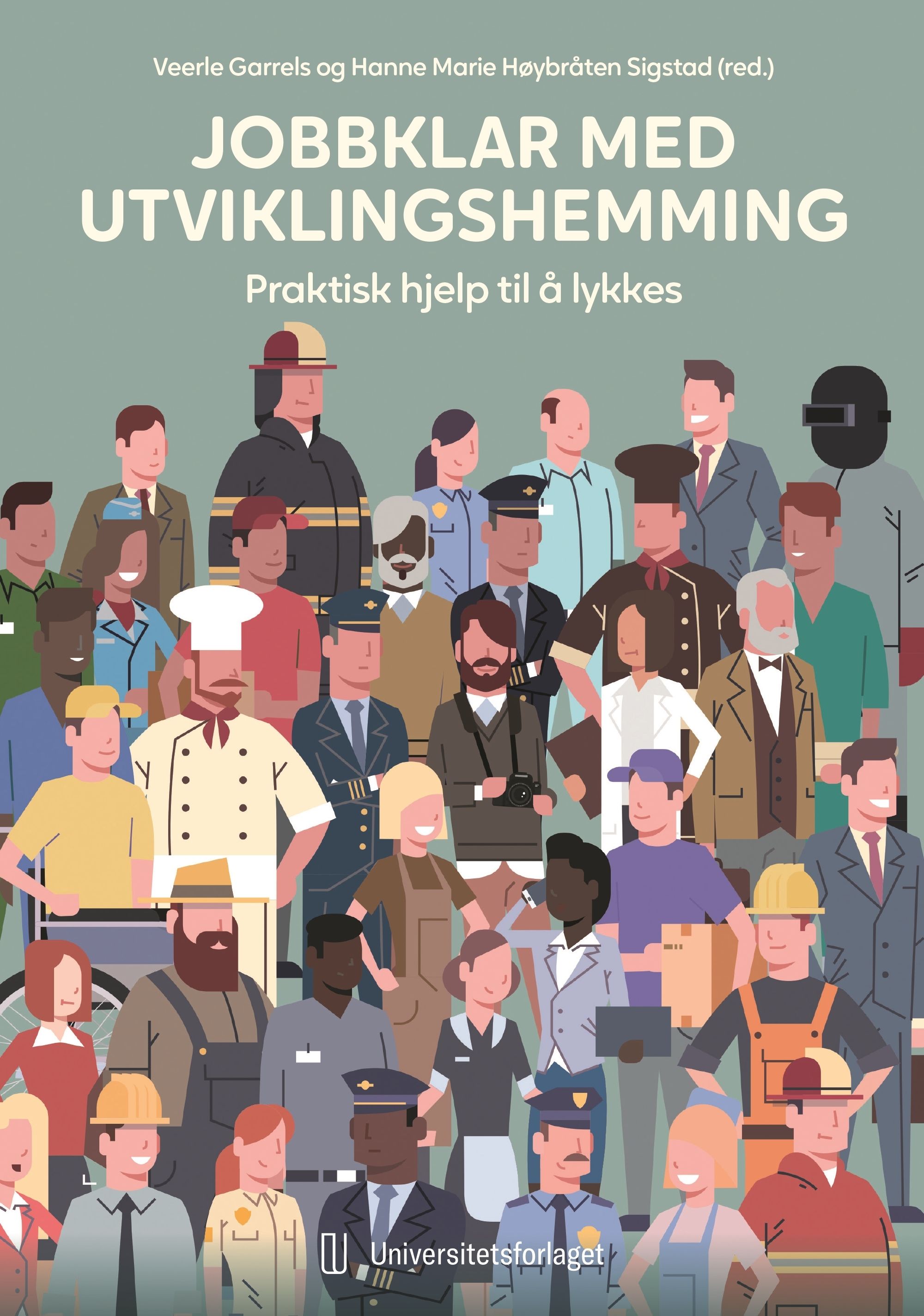 Jobbklar med utviklingshemming - praktisk hjelp til å lykkes