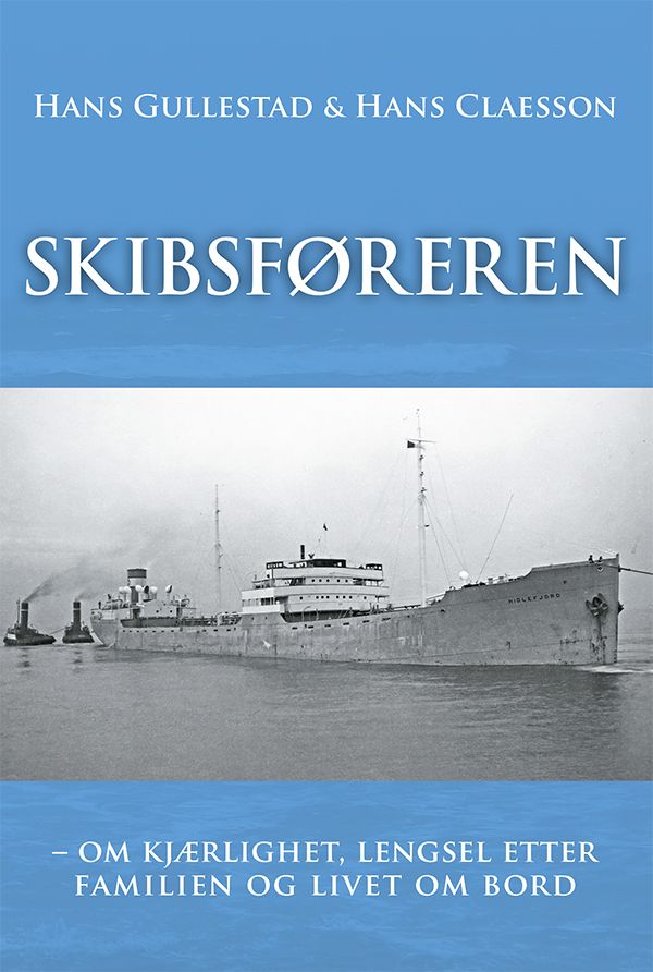 Skibsføreren - om kjærlighet, lengsel etter familien og livet om bord