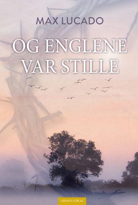Og englene var stille