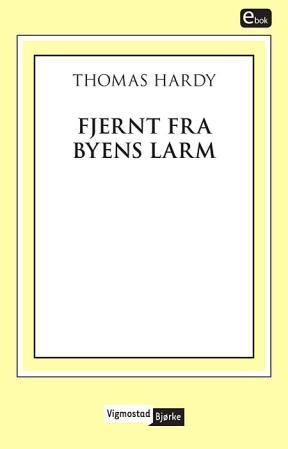 Fjernt fra byens larm