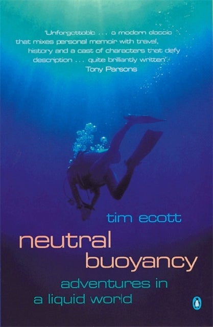 Neutral Buoyancy - Adventures in a Liquid World