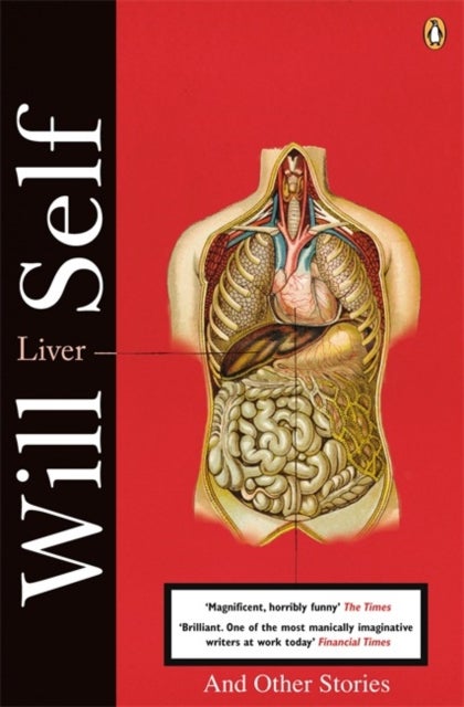 Liver - And Other Stories