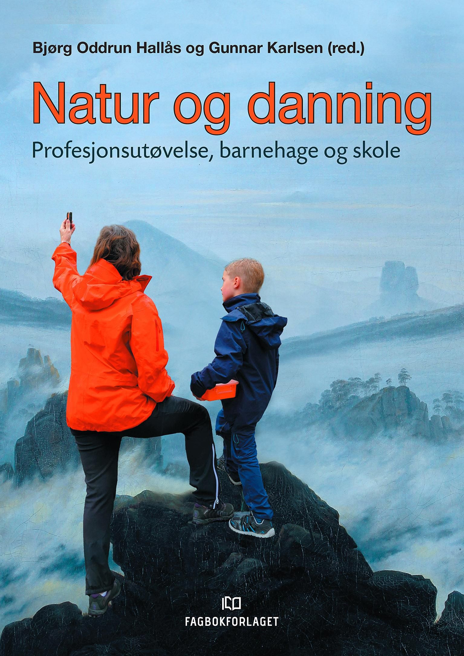 Natur og danning - profesjonsutøvelse, barnehage og skole