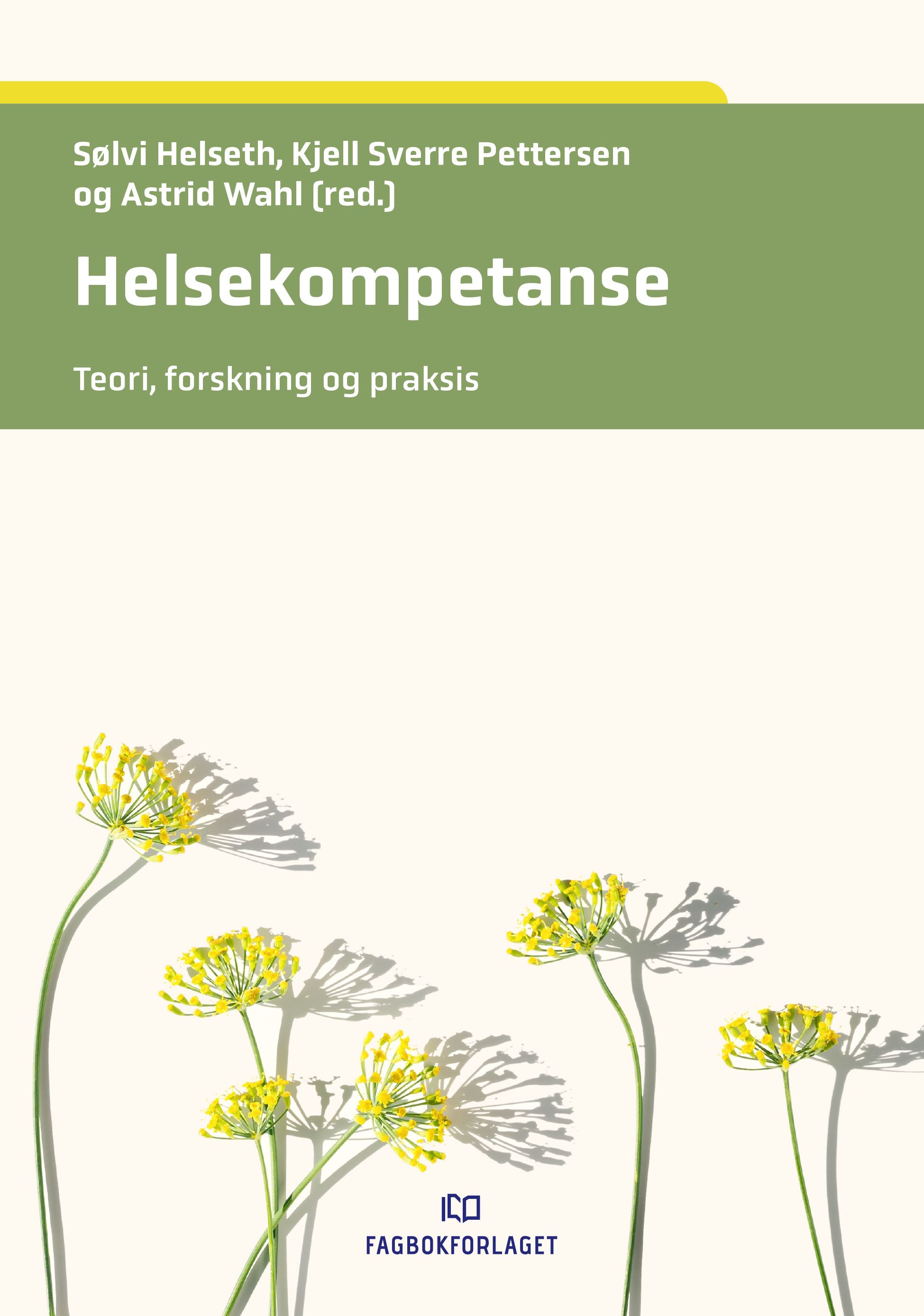 Helsekompetanse - teori, forskning og praksis