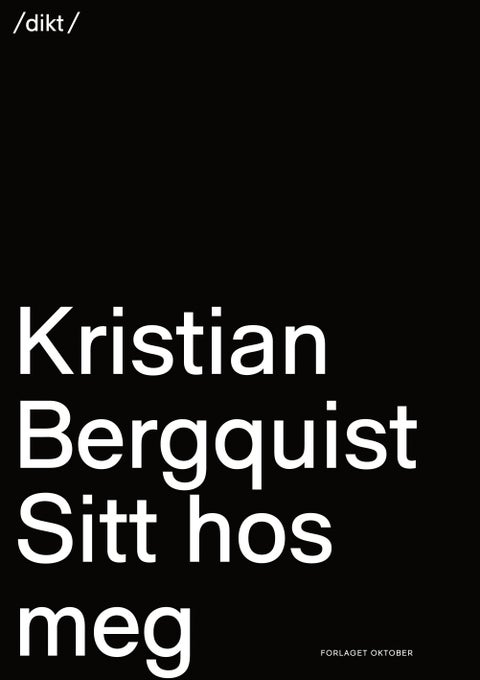 Sitt hos meg - dikt