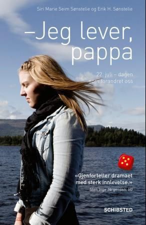 Jeg lever, pappa - 22. juli - dagen som forandret oss