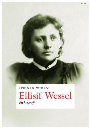 Ellisif Wessel - en biografi