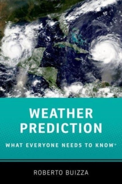 Weather Prediction - What Everyone Needs to Know®