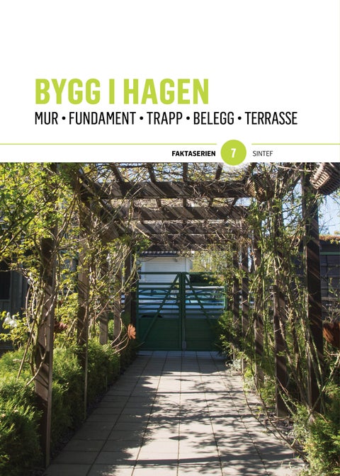 Bygg i hagen - mur - fundament - trapp -belegg - terrasse