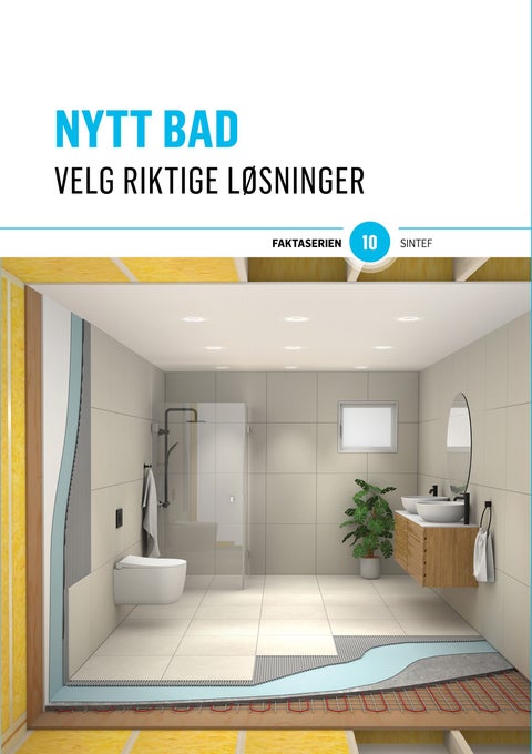 Nytt bad - velg riktige løsninger