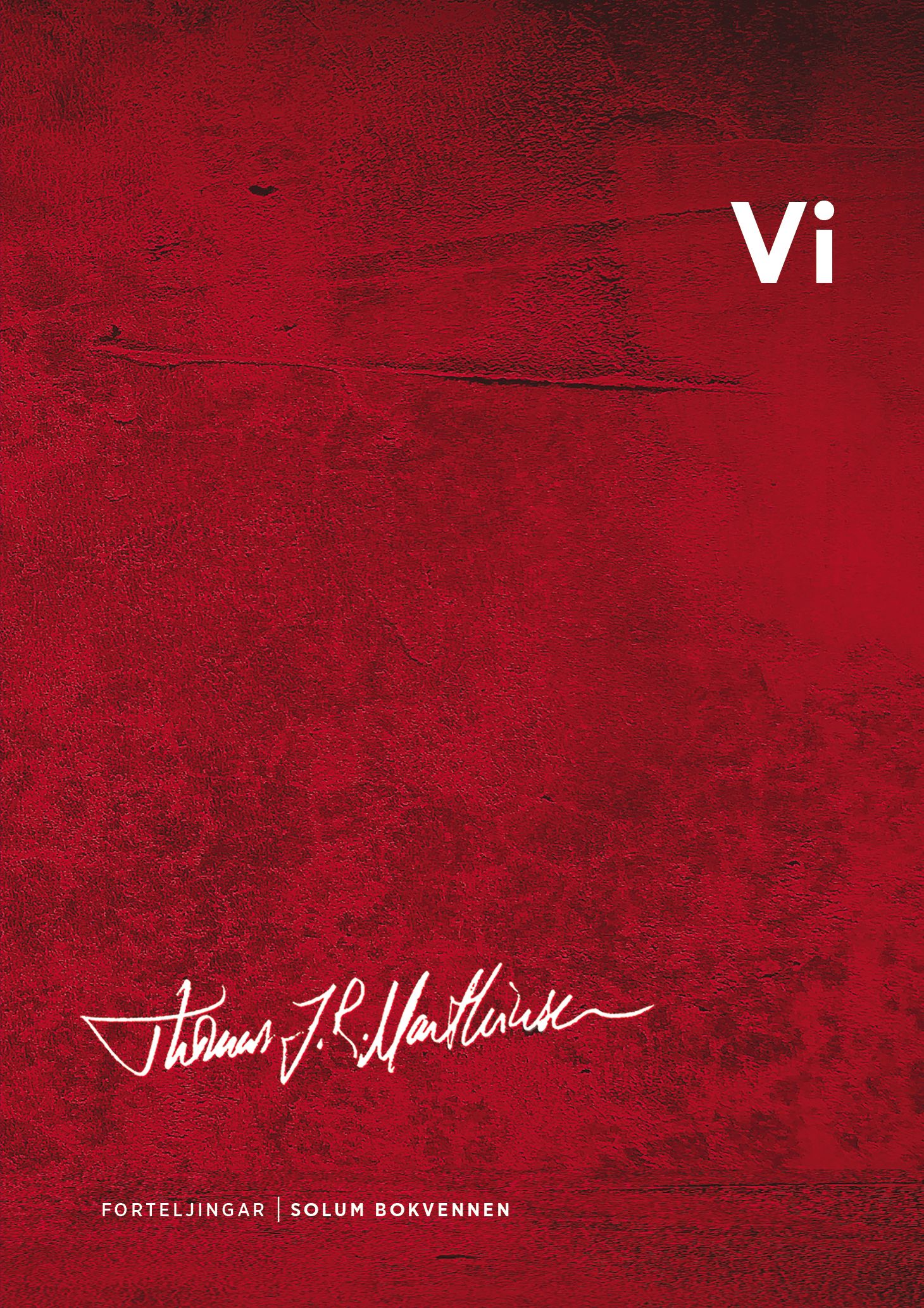 Vi - forteljingar