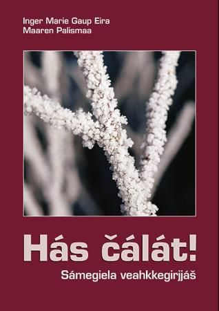 Hás cálát! - sámegiela veahkkegirjjás