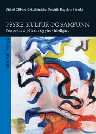 Psyke, kultur og samfunn - perspektiver på indre og ytre virkelighet