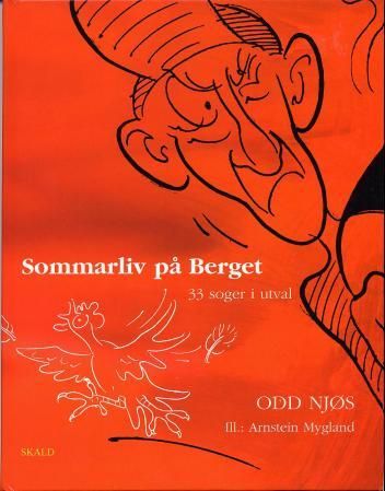 Sommarliv på Berget - 33 soger i utval