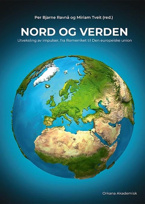 Nord og verden - utveksling av impulser, fra Romerriket til Den europeiske union