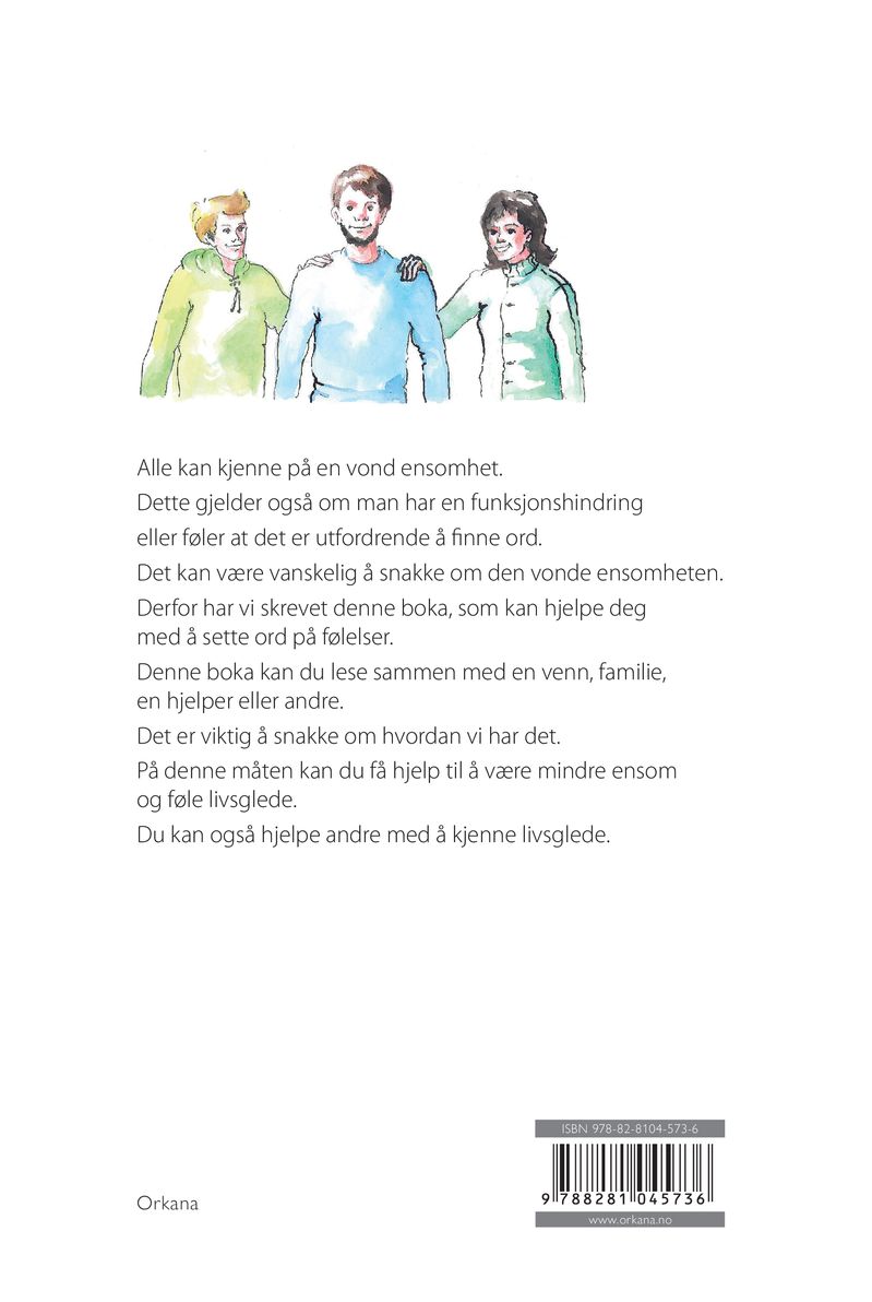 Fra ensomhet til livsglede