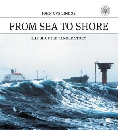 From sea to shore - the shuttle tanker story