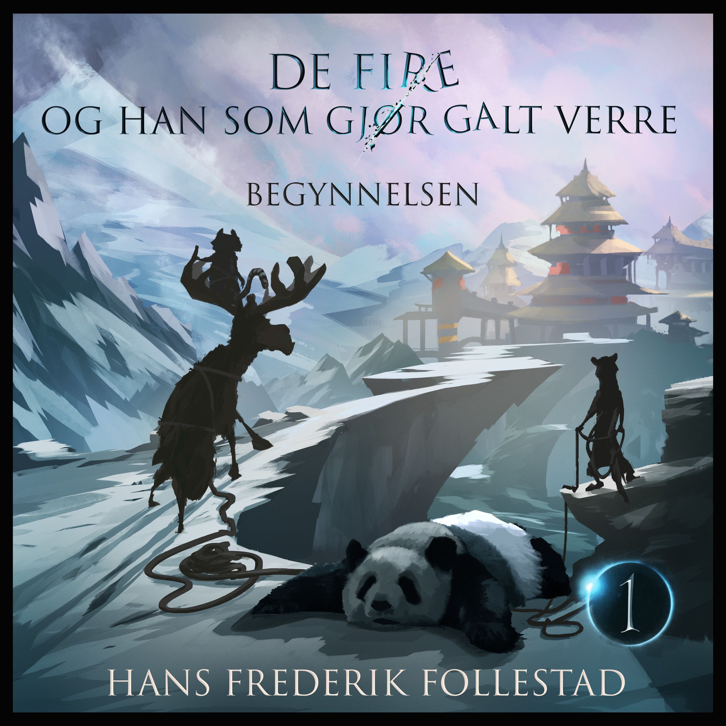 De fire og han som gjør galt verre - begynnelsen