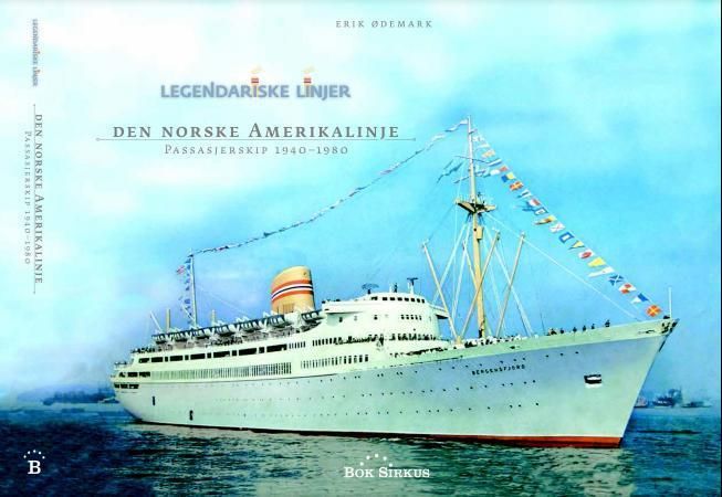 Den norske amerikalinje - passasjerskip 1940-1980