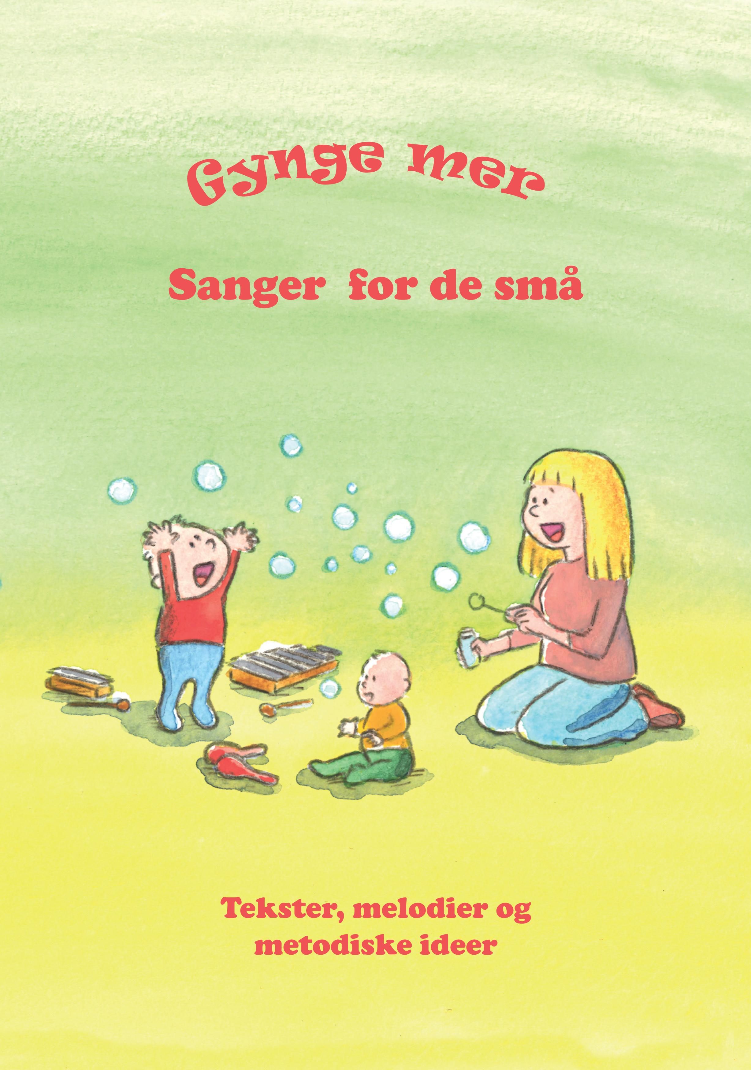 Gynge mer - tekster, melodier og metodiske ideer
