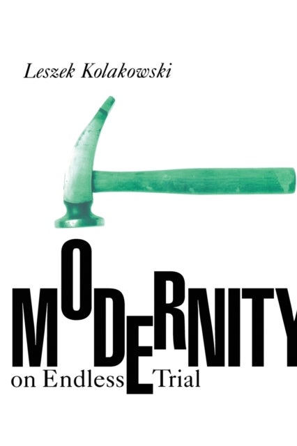 Modernity on Endless Trial (Paper)
