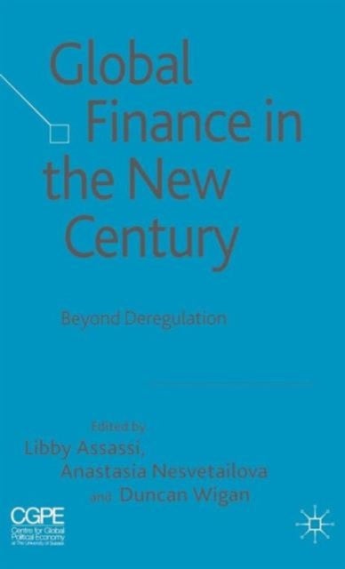 Global Finance in the New Century - Beyond Deregulation