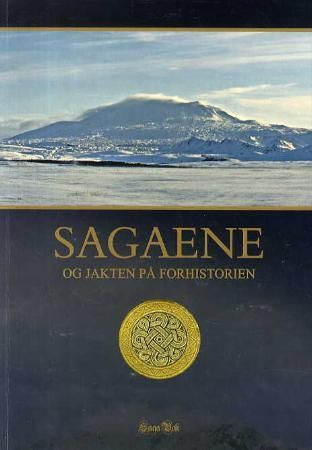 Sagaene & jakten på forhistorien
