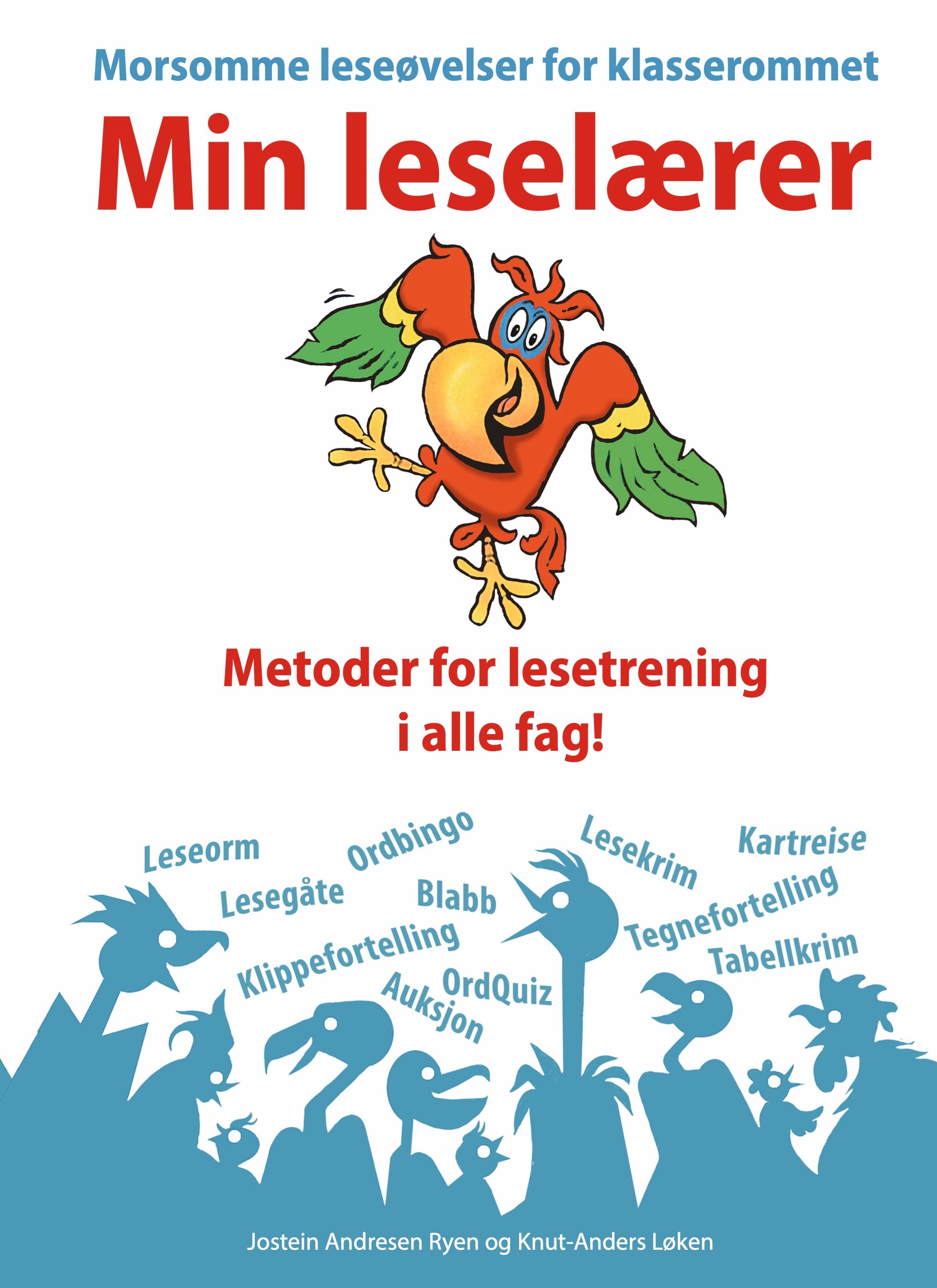 Min leselærer - metoder for lesetrening  i alle fag!