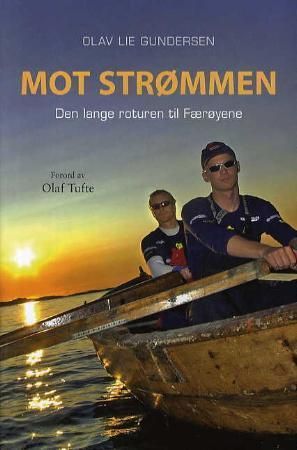 Mot strømmen - den lange roturen til Færøyene