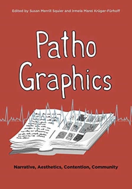 PathoGraphics - Narrative, Aesthetics, Contention, Community