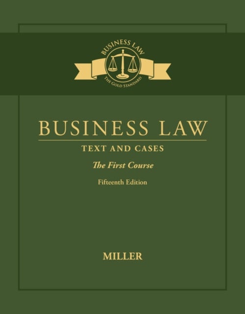 Business Law - Text & Cases - The First Course