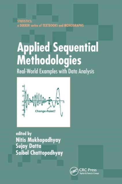Applied Sequential Methodologies - Real-World Examples with Data Analysis