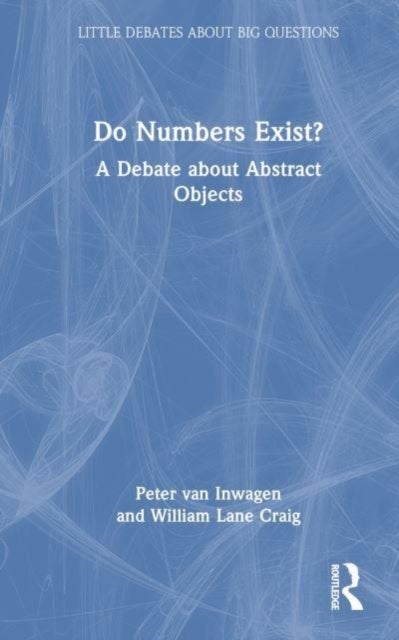Do Numbers Exist? - A Debate about Abstract Objects