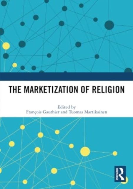 The Marketization of Religion