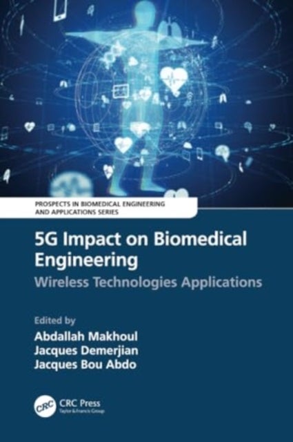 5G Impact on Biomedical Engineering - Wireless Technologies Applications